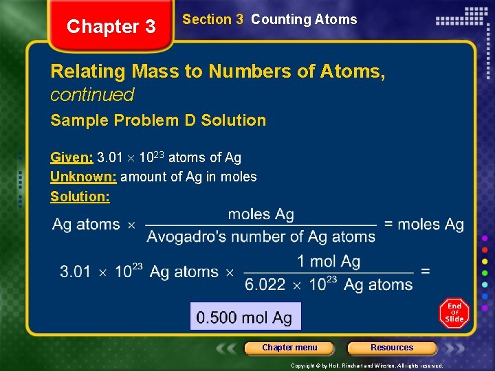 Chapter 3 Section 3 Counting Atoms Relating Mass to Numbers of Atoms, continued Sample