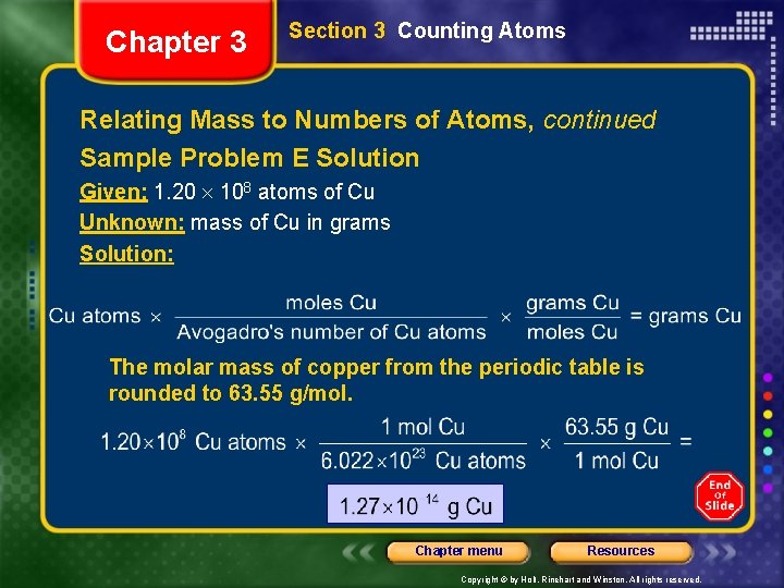 Chapter 3 Section 3 Counting Atoms Relating Mass to Numbers of Atoms, continued Sample