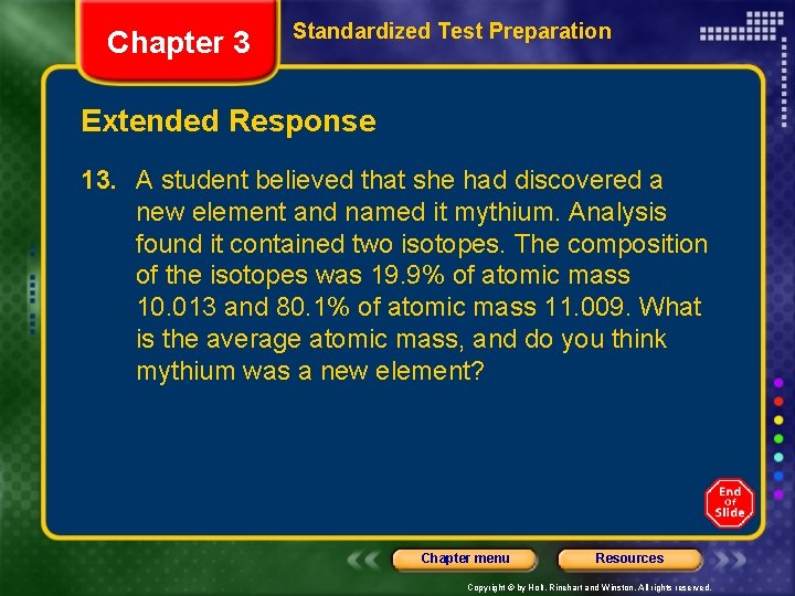 Chapter 3 Standardized Test Preparation Extended Response 13. A student believed that she had