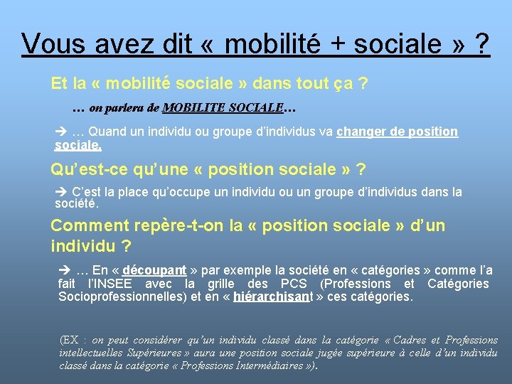 Vous avez dit « mobilité + sociale » ? Et la « mobilité sociale