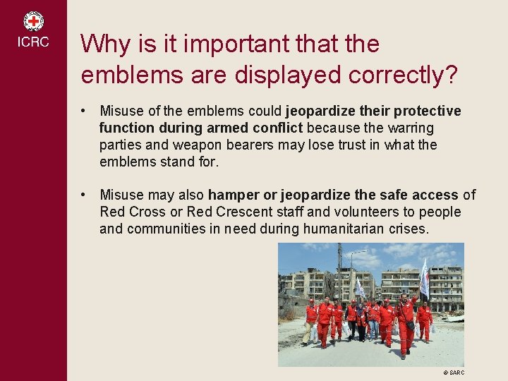 Why is it important that the emblems are displayed correctly? • Misuse of the Why is it important that the emblems are displayed correctly? • Misuse of the