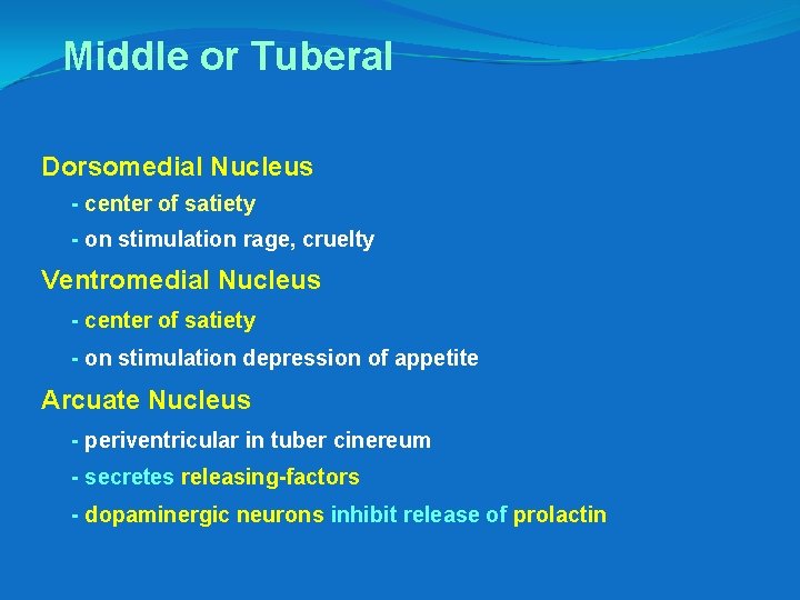 Middle or Tuberal Dorsomedial Nucleus - center of satiety - on stimulation rage, cruelty