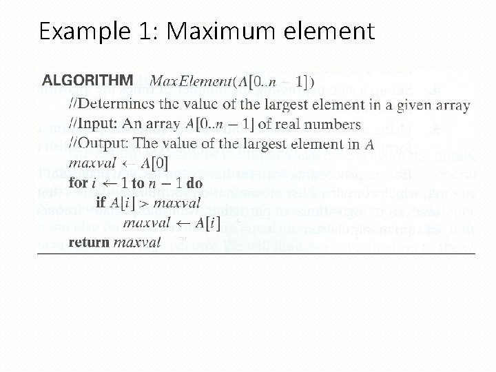 Example 1: Maximum element 