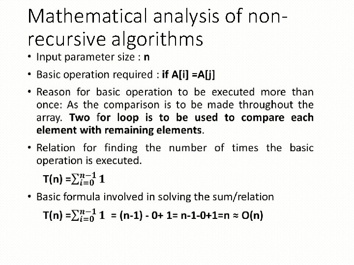 Mathematical analysis of nonrecursive algorithms • Mathematical analysis of nonrecursive algorithms •