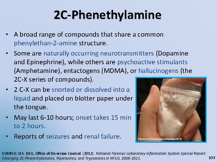 2 C-Phenethylamine • A broad range of compounds that share a common phenylethan-2 -amine