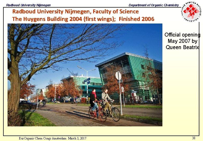 Radboud University Nijmegen Department of Organic Chemistry Radboud University Nijmegen, Faculty of Science The Radboud University Nijmegen Department of Organic Chemistry Radboud University Nijmegen, Faculty of Science The