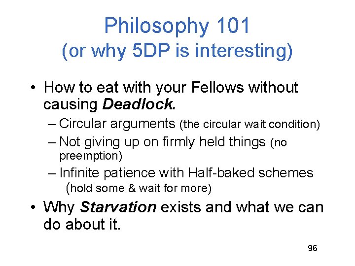 Philosophy 101 (or why 5 DP is interesting) • How to eat with your Philosophy 101 (or why 5 DP is interesting) • How to eat with your