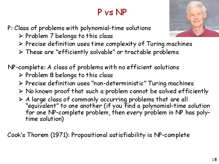 P vs NP P: Class of problems with polynomial-time solutions Ø Problem 7 belongs