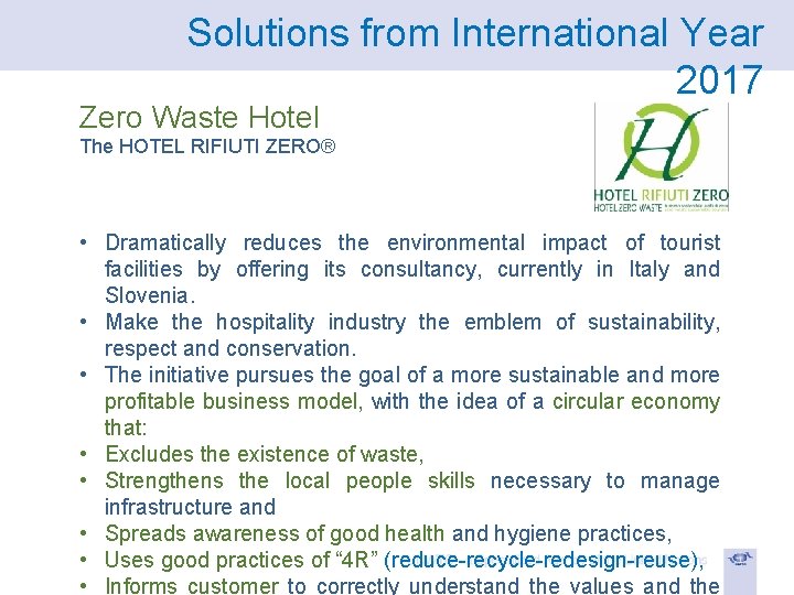 Solutions from International Year 2017 Zero Waste Hotel The HOTEL RIFIUTI ZERO® • Dramatically