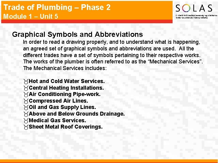 Trade of Plumbing – Phase 2 Module 1 – Unit 5 Graphical Symbols and