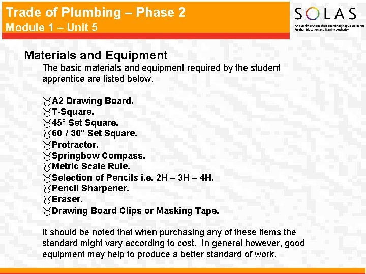 Trade of Plumbing – Phase 2 Module 1 – Unit 5 Materials and Equipment