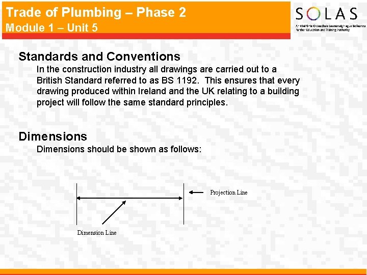 Trade of Plumbing – Phase 2 Module 1 – Unit 5 Standards and Conventions