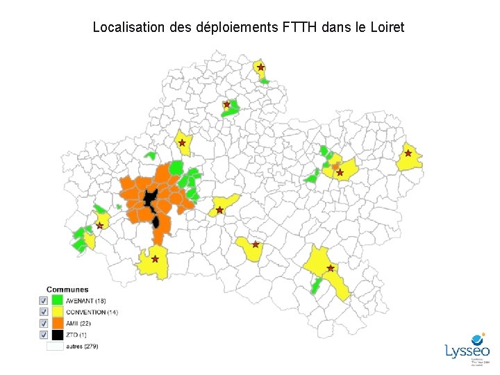 Localisation des déploiements FTTH dans le Loiret 1 6 