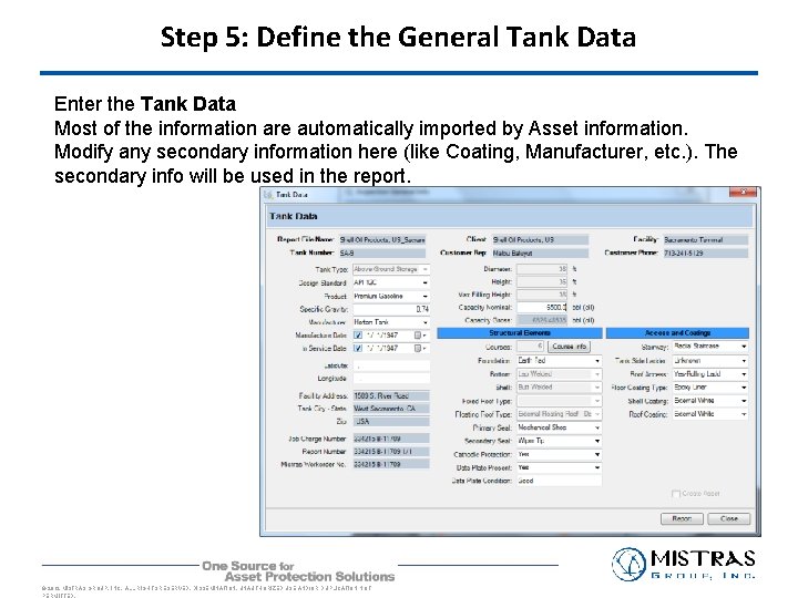 Step 5: Define the General Tank Data Enter the Tank Data Most of the