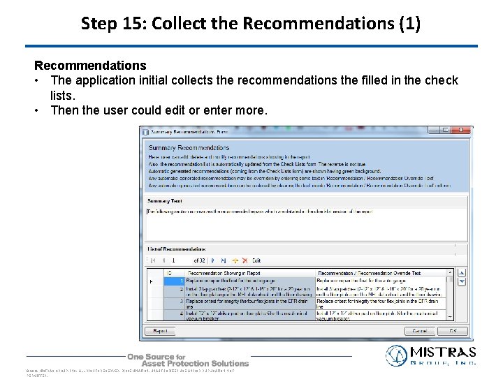 Step 15: Collect the Recommendations (1) Recommendations • The application initial collects the recommendations