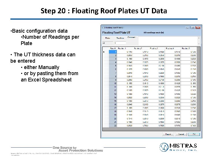 Step 20 : Floating Roof Plates UT Data • Basic configuration data • Number