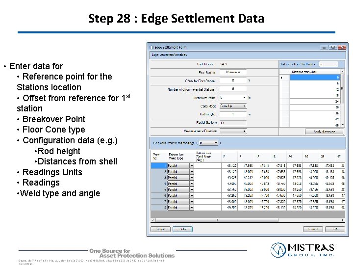 Step 28 : Edge Settlement Data • Enter data for • Reference point for