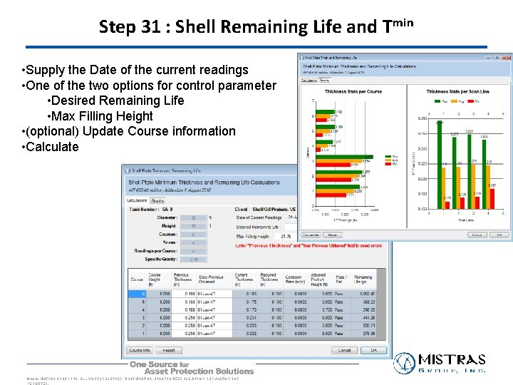 Step 31 : Shell Remaining Life and Tmin • Supply the Date of the