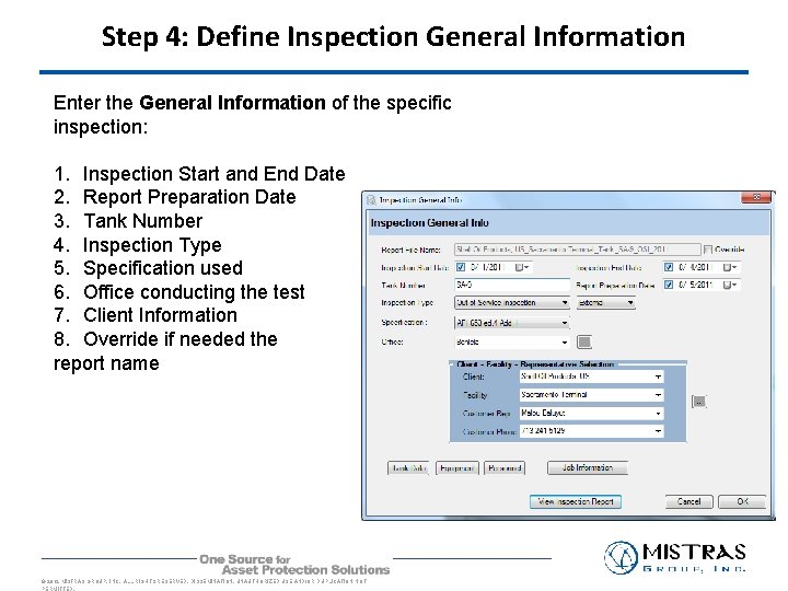 Step 4: Define Inspection General Information Enter the General Information of the specific inspection: