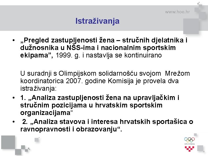 Istraživanja • „Pregled zastupljenosti žena – stručnih djelatnika i dužnosnika u NŠS-ima i nacionalnim