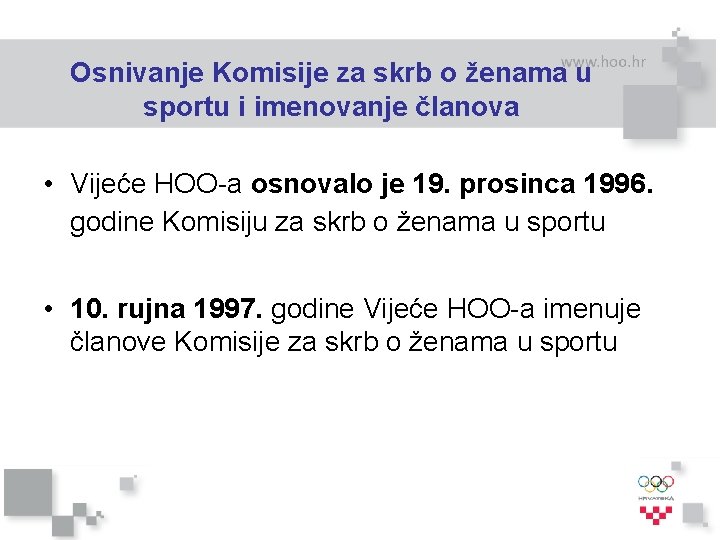 Osnivanje Komisije za skrb o ženama u sportu i imenovanje članova • Vijeće HOO-a