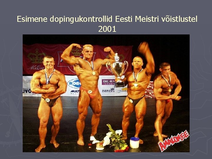 Esimene dopingukontrollid Eesti Meistri võistlustel 2001 