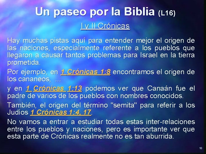 Un paseo por la Biblia (L 16) I y II Crónicas Hay muchas pistas