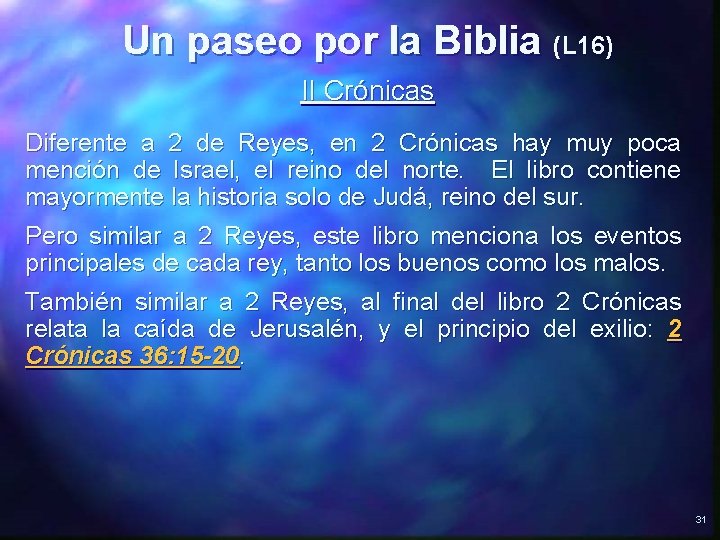 Un paseo por la Biblia (L 16) II Crónicas Diferente a 2 de Reyes,