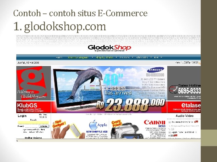 Contoh – contoh situs E-Commerce 1. glodokshop. com 