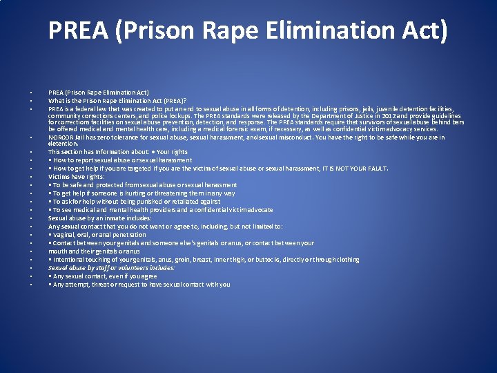 PREA (Prison Rape Elimination Act) • • • • • • PREA (Prison Rape