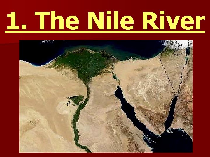 1. The Nile River 