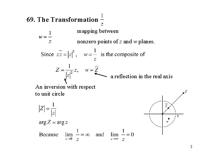 69. The Transformation mapping between nonzero points of z and w planes. a reflection