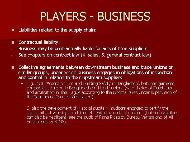 PLAYERS - BUSINESS n Liabilities related to the supply chain: n Contractual liability: Business