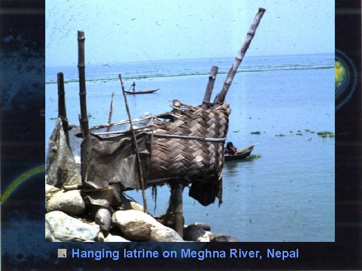 Hanging latrine on Meghna River, Nepal 