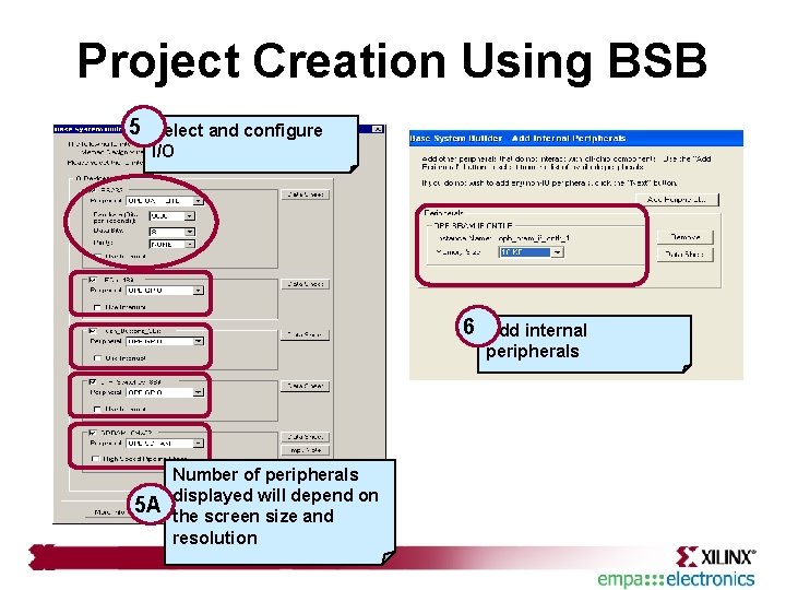 Project Creation Using BSB 5 Select and configure I/O 6 5 A Number of