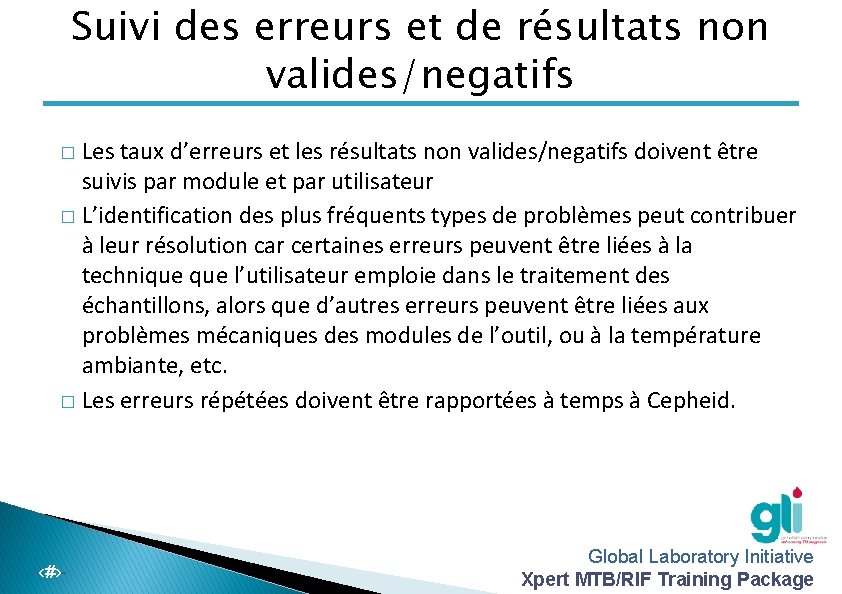 Suivi des erreurs et de résultats non valides/negatifs Les taux d’erreurs et les résultats