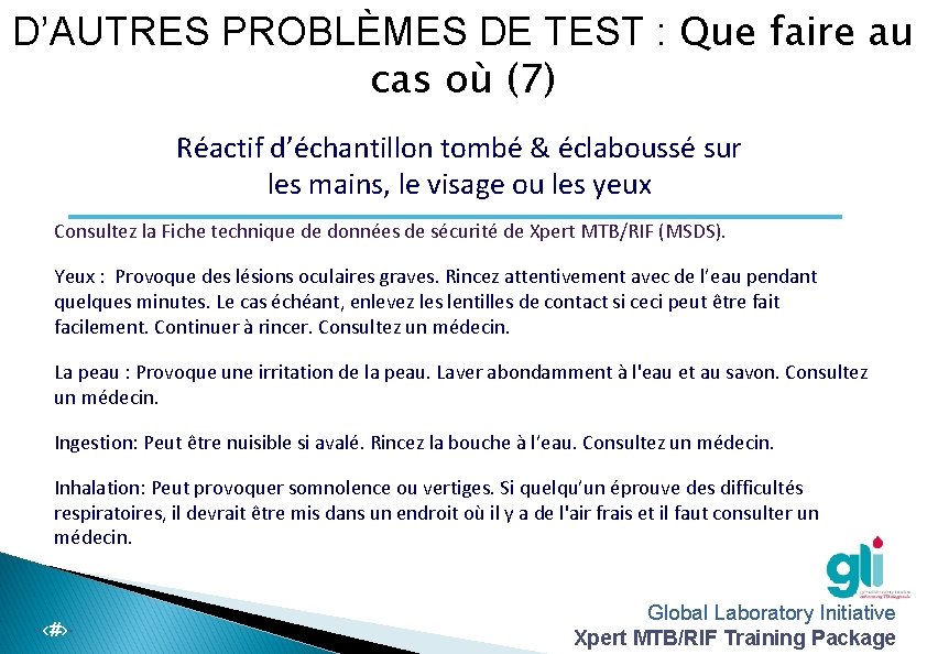 D’AUTRES PROBLÈMES DE TEST : Que faire au cas où (7) Réactif d’échantillon tombé