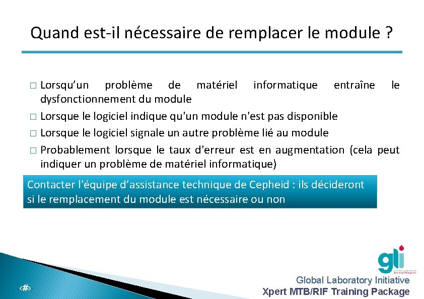 Quand est-il nécessaire de remplacer le module ? Lorsqu’un problème de matériel informatique entraîne