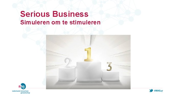 Serious Business Simuleren om te stimuleren 