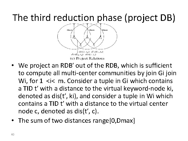 The third reduction phase (project DB) • We project an RDB′ out of the