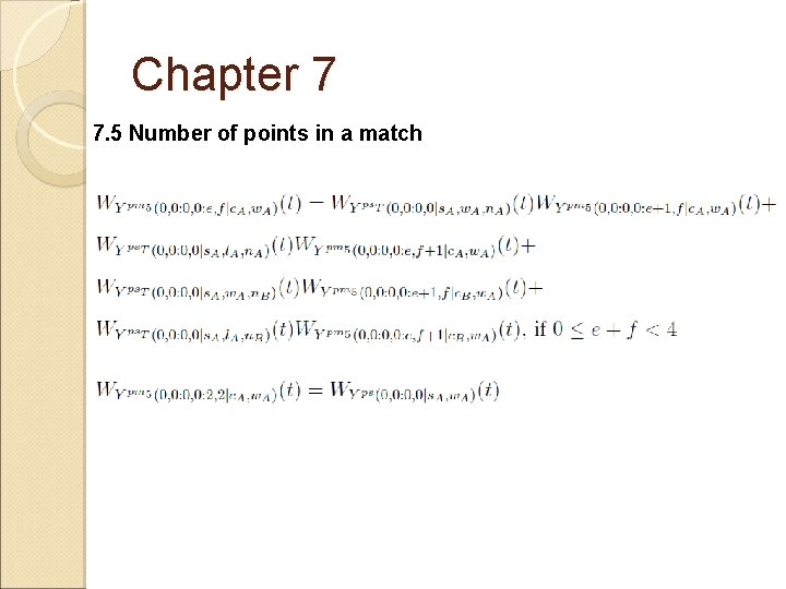 Chapter 7 7. 5 Number of points in a match 