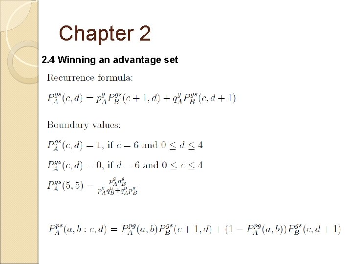 Chapter 2 2. 4 Winning an advantage set 