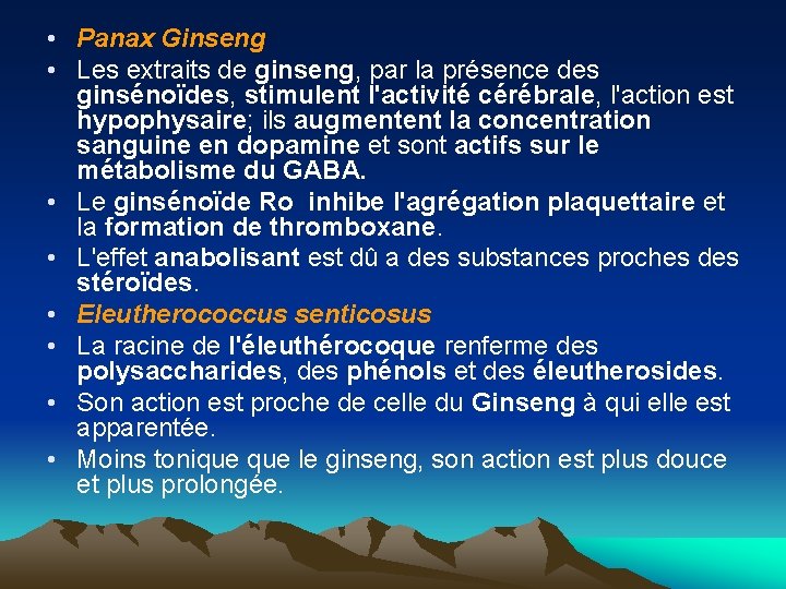  • Panax Ginseng • Les extraits de ginseng, par la présence des ginsénoïdes,