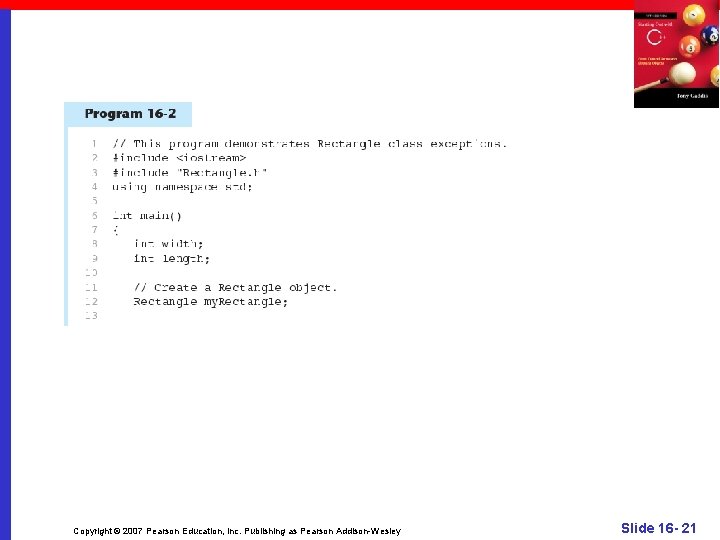 Copyright © 2007 Pearson Education, Inc. Publishing as Pearson Addison-Wesley Slide 16 - 21