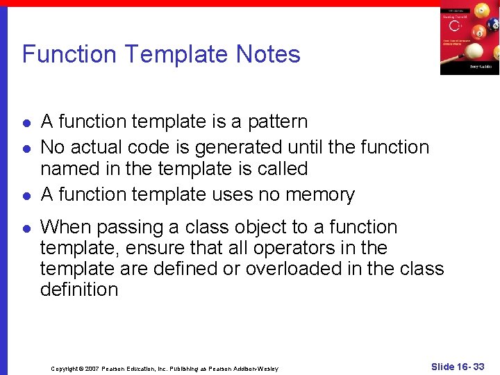 Function Template Notes l l A function template is a pattern No actual code