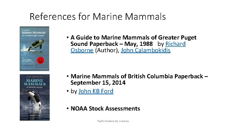 References for Marine Mammals • A Guide to Marine Mammals of Greater Puget Sound