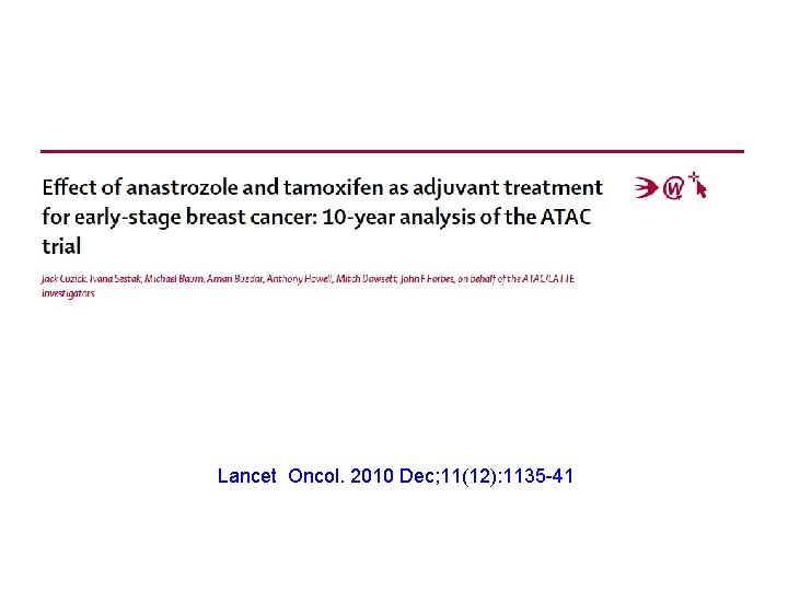 Lancet Oncol. 2010 Dec; 11(12): 1135 -41 
