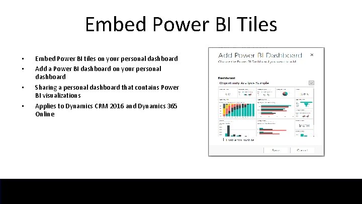 Embed Power BI Tiles • • Embed Power BI tiles on your personal dashboard