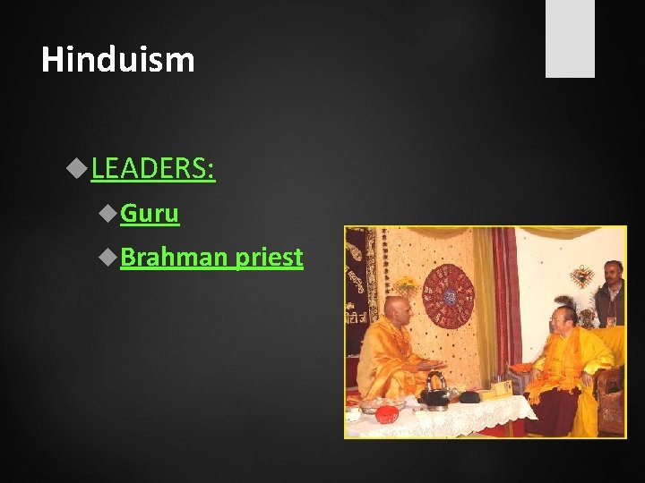 Hinduism LEADERS: Guru Brahman priest 