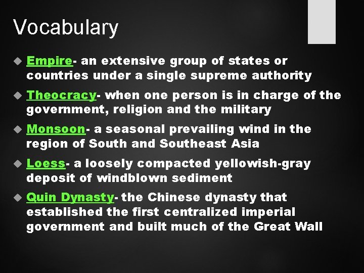 Vocabulary Empire- an extensive group of states or countries under a single supreme authority